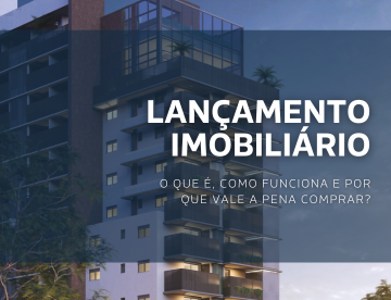 Lançamento imobiliário: vale a pena?